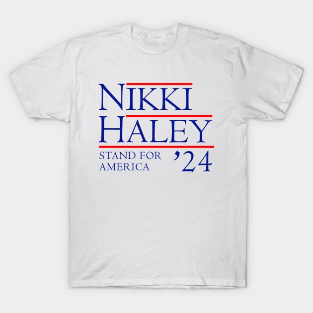 Nikki Haley 2024 Stand For America T-Shirt by Sunoria